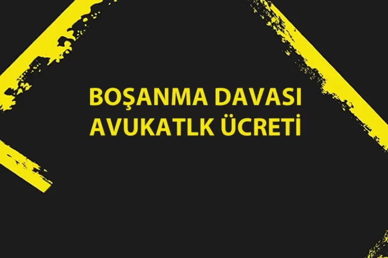 2023 Boşanma Davası Vekalet Ücretleri