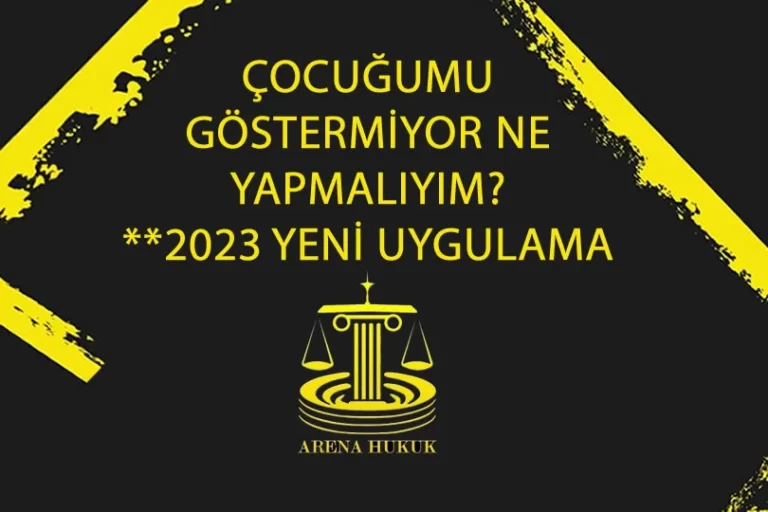 Çocuğumu göstermiyor ne yapmalıyım