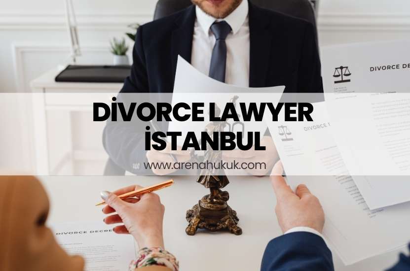 Divorce Lawyer İstanbul