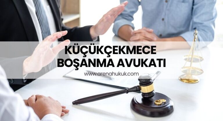 küçükçekmece boşanma avukatı