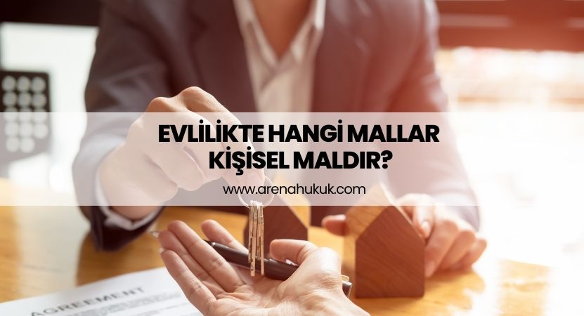 Evlilikte Hangi Mallar Kişisel Maldır