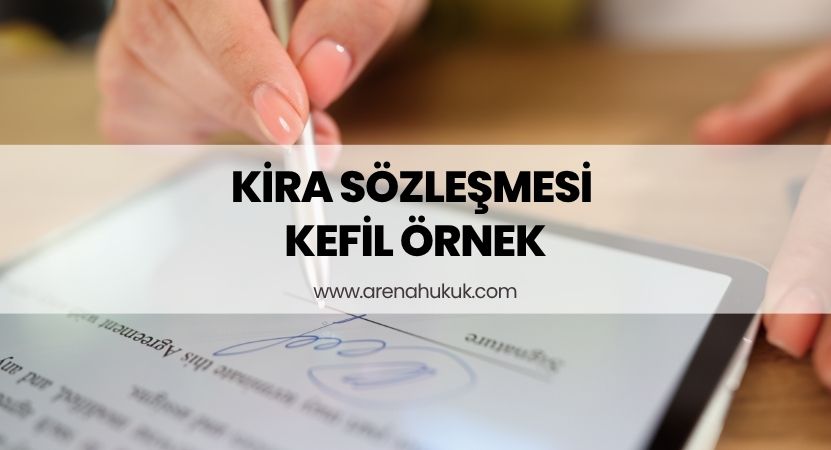 Kira Sözleşmesi Kefil Örnek