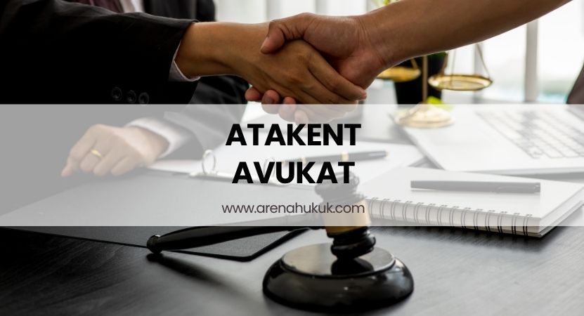 atakent avukat